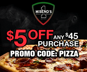 $5off any $45 purchase Promo code: PIZZA, miseno's 1 logo